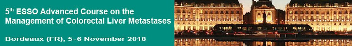 ESSO Advanced Course on the Management of Colorectal Liver Metastasis